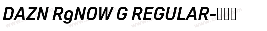DAZN RgNOW G REGULAR字体转换